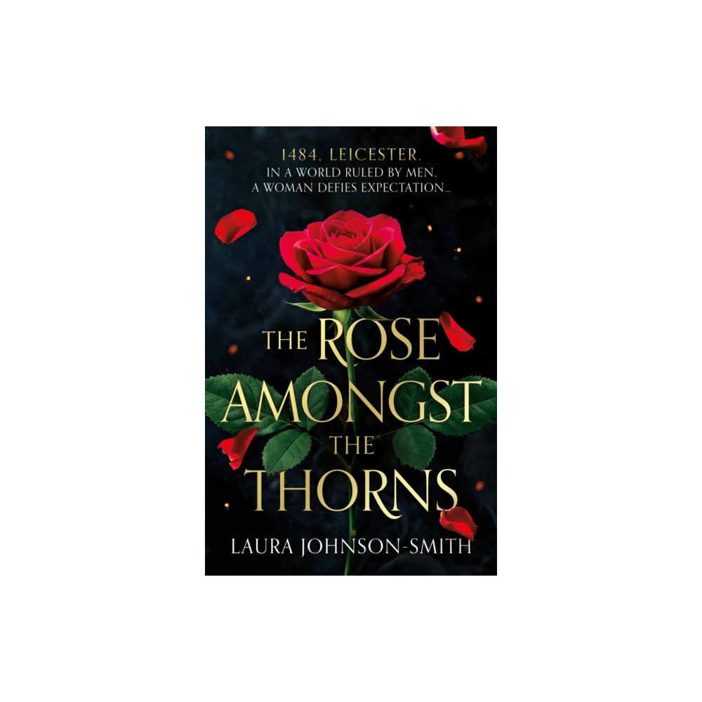 The Book Guild Ltd The Rose Amongst the Thorns (häftad, eng)