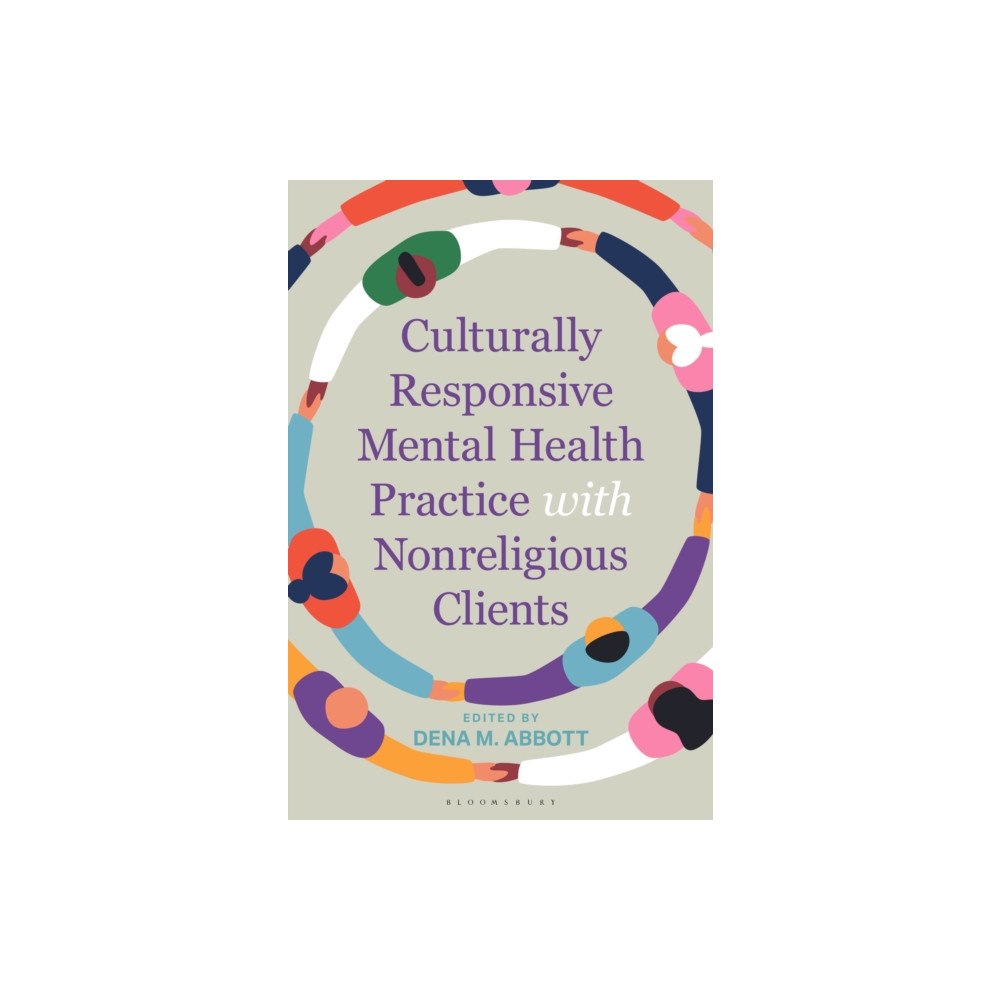 Bloomsbury Publishing PLC Culturally Responsive Mental Health Practice with Nonreligious Clients (häftad, eng)