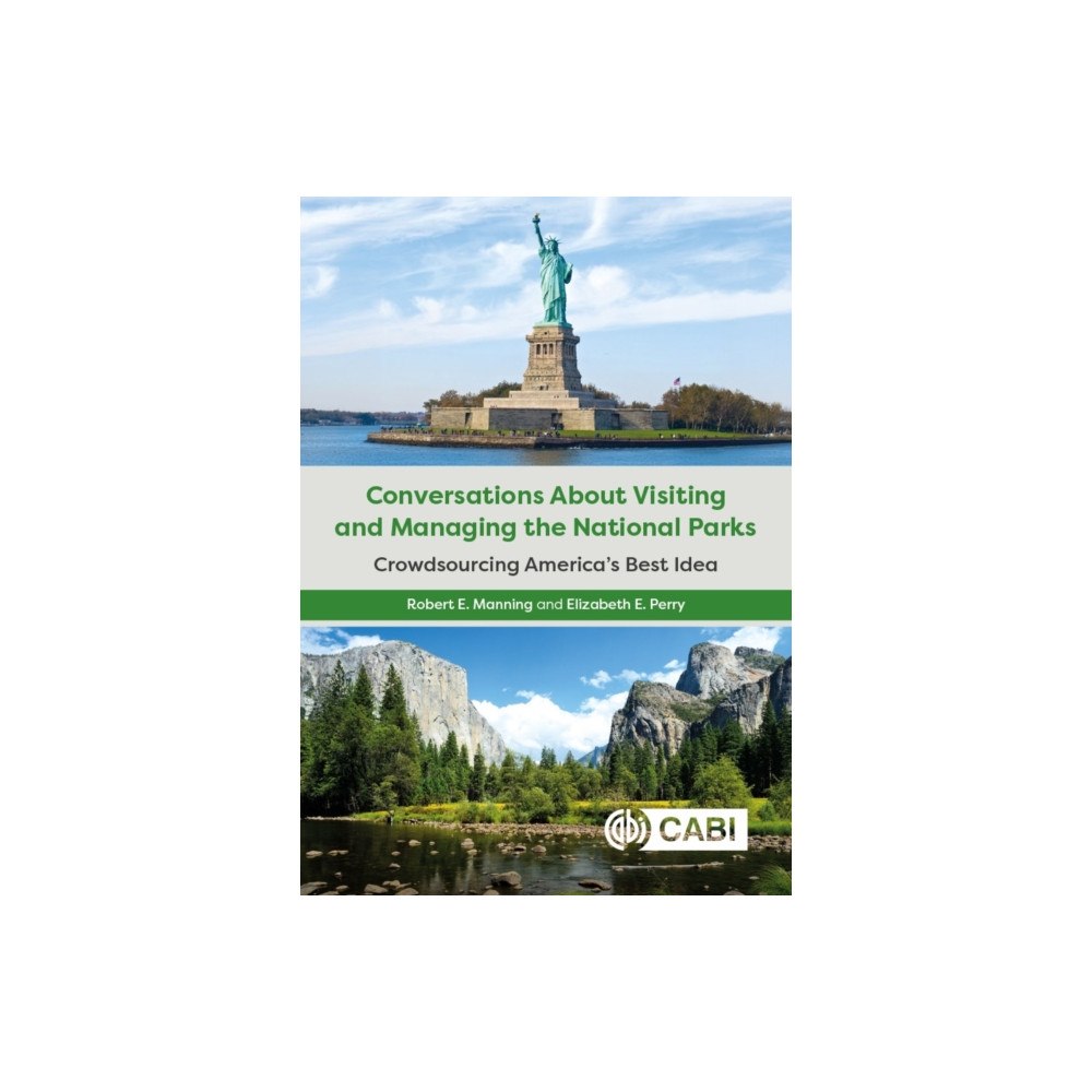 CABI Publishing Conversations About Visiting and Managing the National Parks (häftad, eng)