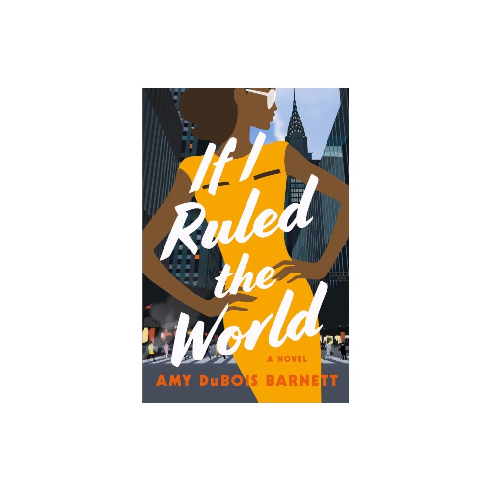 Flatiron Books If I Ruled the World (inbunden, eng)