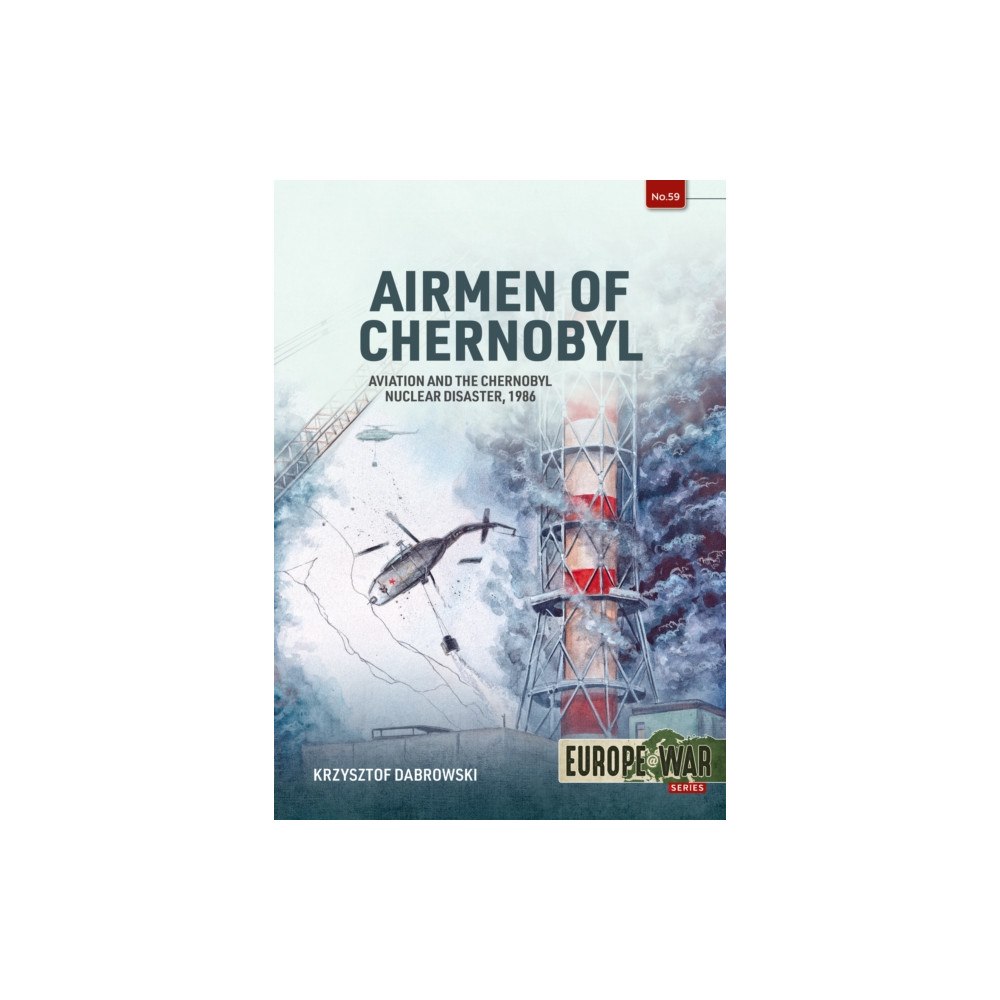 Helion & Company Airmen of Chernobyl (häftad, eng)