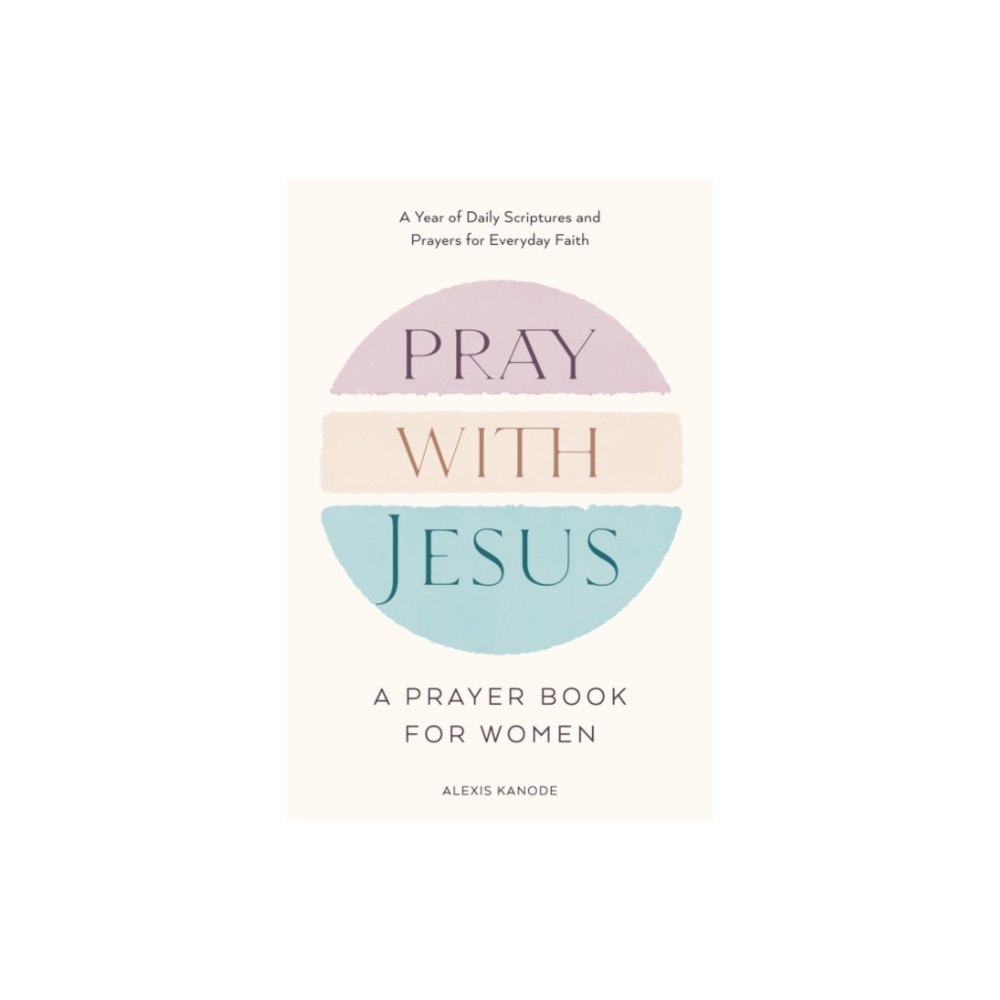 Zeitgeist Pray with Jesus: A Prayer Book for Women (inbunden, eng)