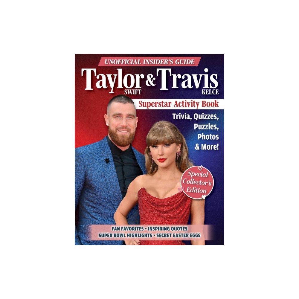 Fox Chapel Publishing Unofficial Insider's Guide Taylor Swift & Travis Kelce Superstar Activity Book (häftad, eng)