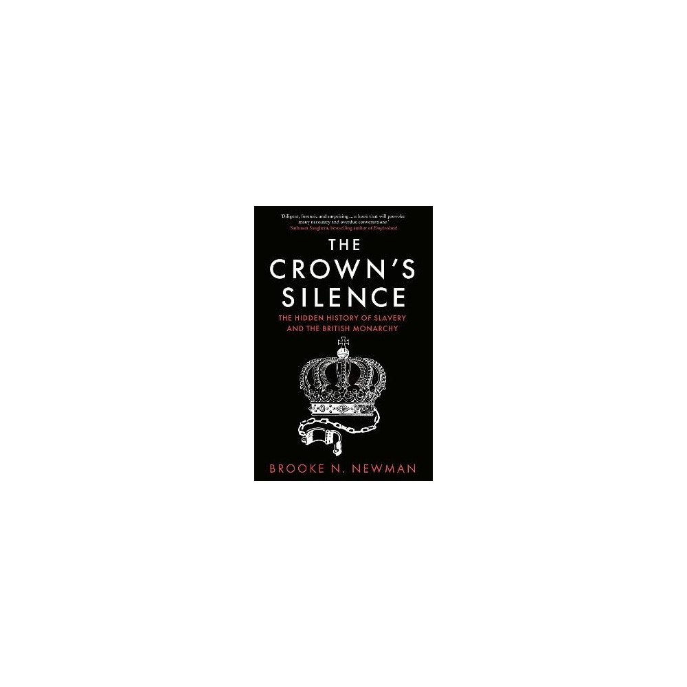 Brooke Newman The Crown's Silence (häftad, eng)