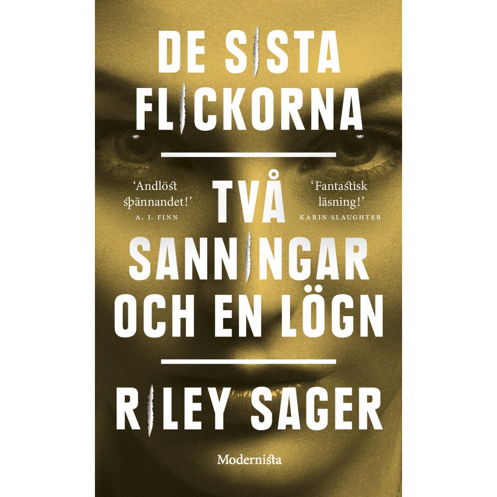 Riley Sager De sista flickorna ; Två sanningar och en lögn (pocket)