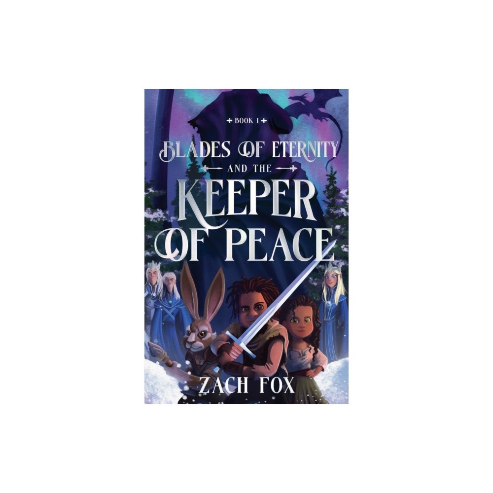Harvest House Publishers,U.S. Blades of Eternity and the Keeper of Peace (häftad, eng)