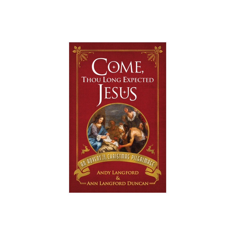 Abingdon Press Come, Thou Long Expected Jesus (häftad, eng)