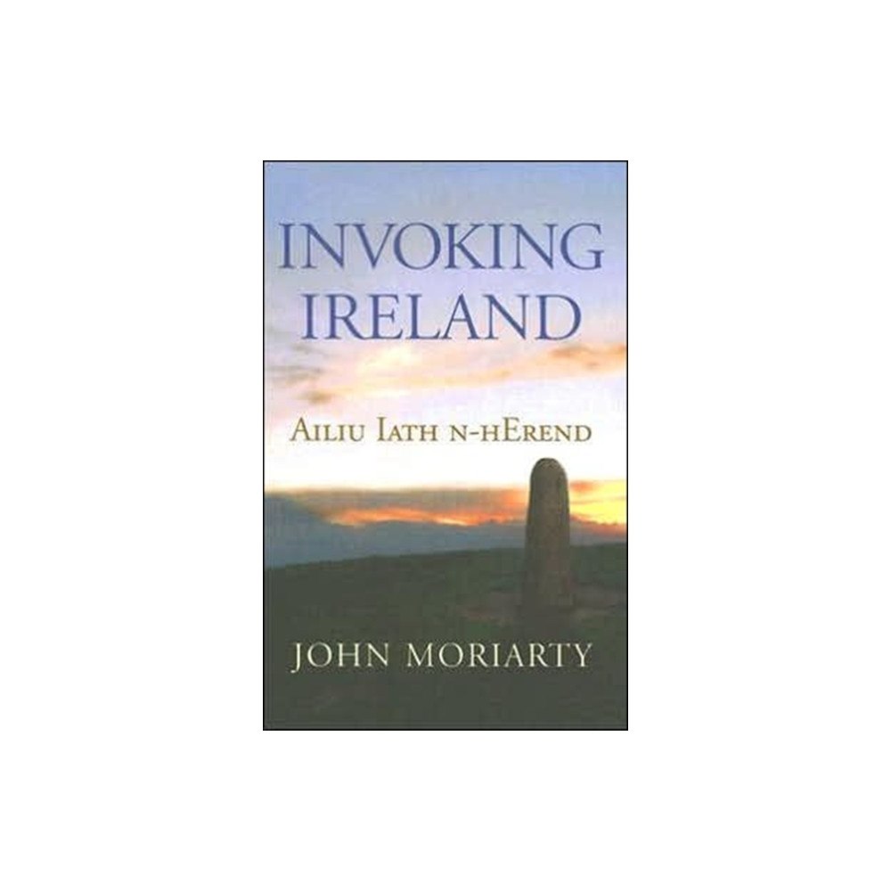 The Lilliput Press Ltd Invoking Ireland (häftad, eng)