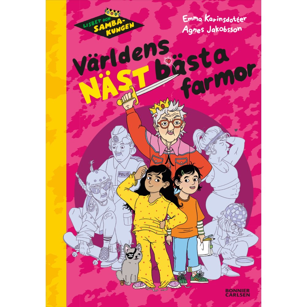 Emma Karinsdotter Världens näst bästa farmor (inbunden)