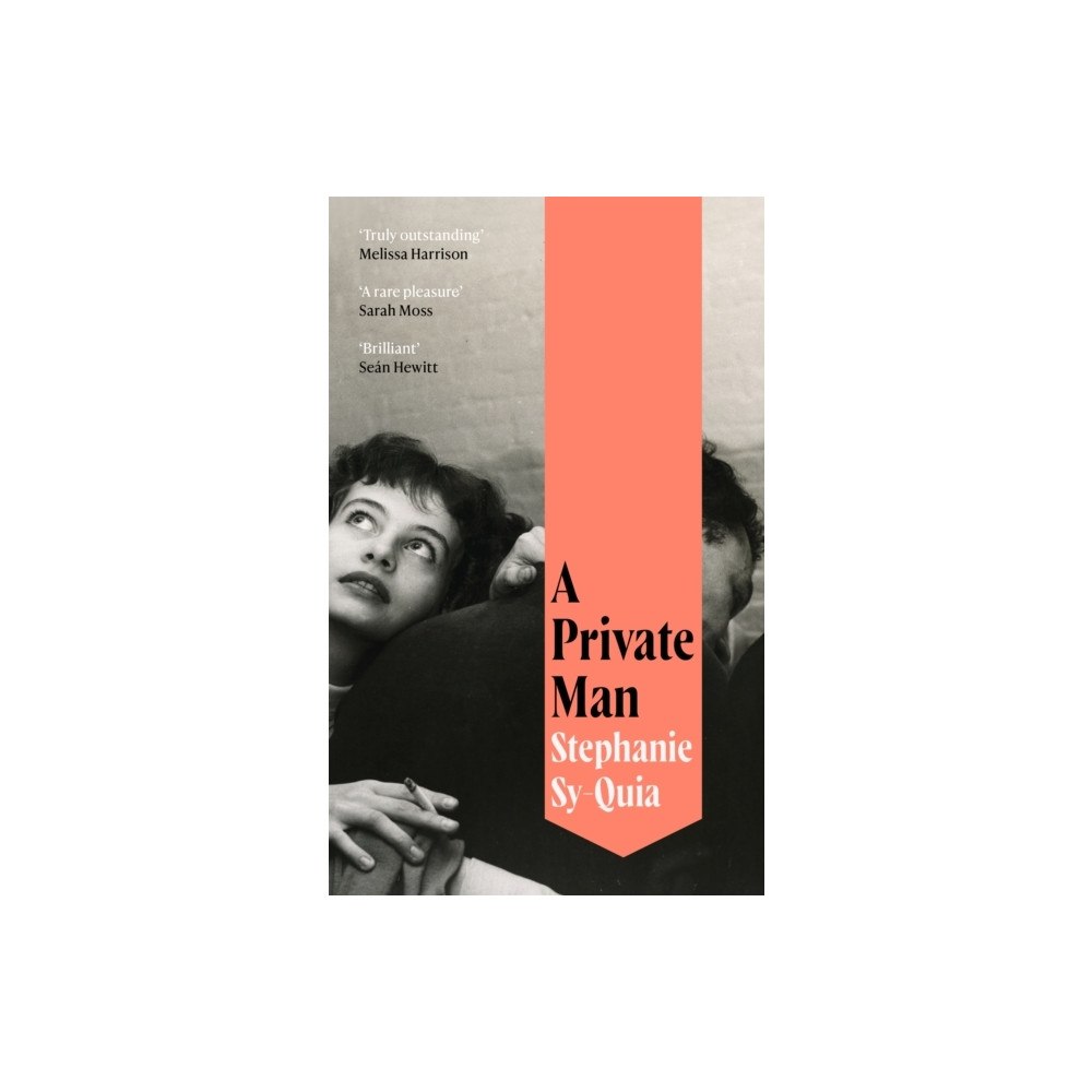 Stephanie Sy-Quia A Private Man (häftad, eng)
