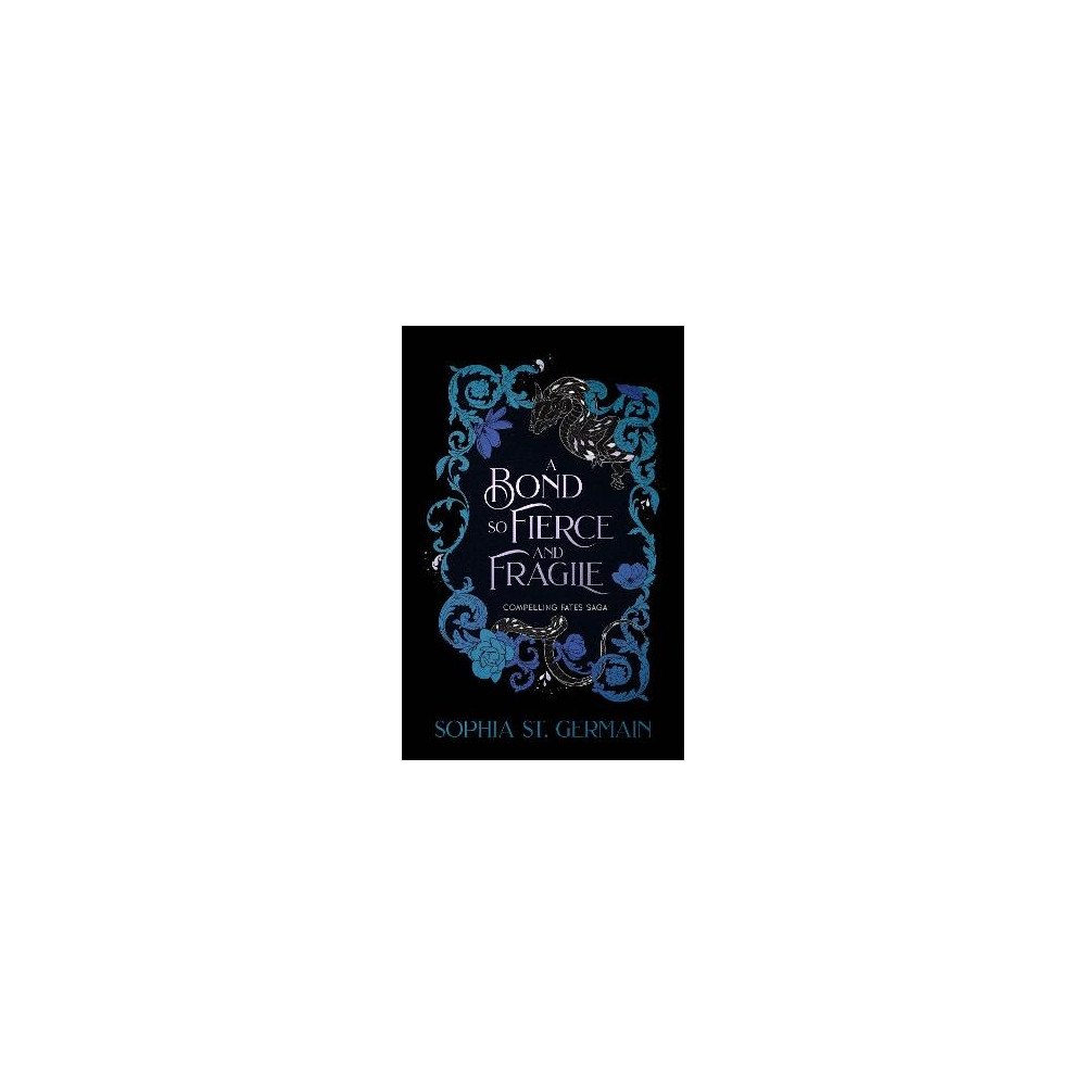 Sophia St. Germain A Bond so Fierce and Fragile (pocket, eng)