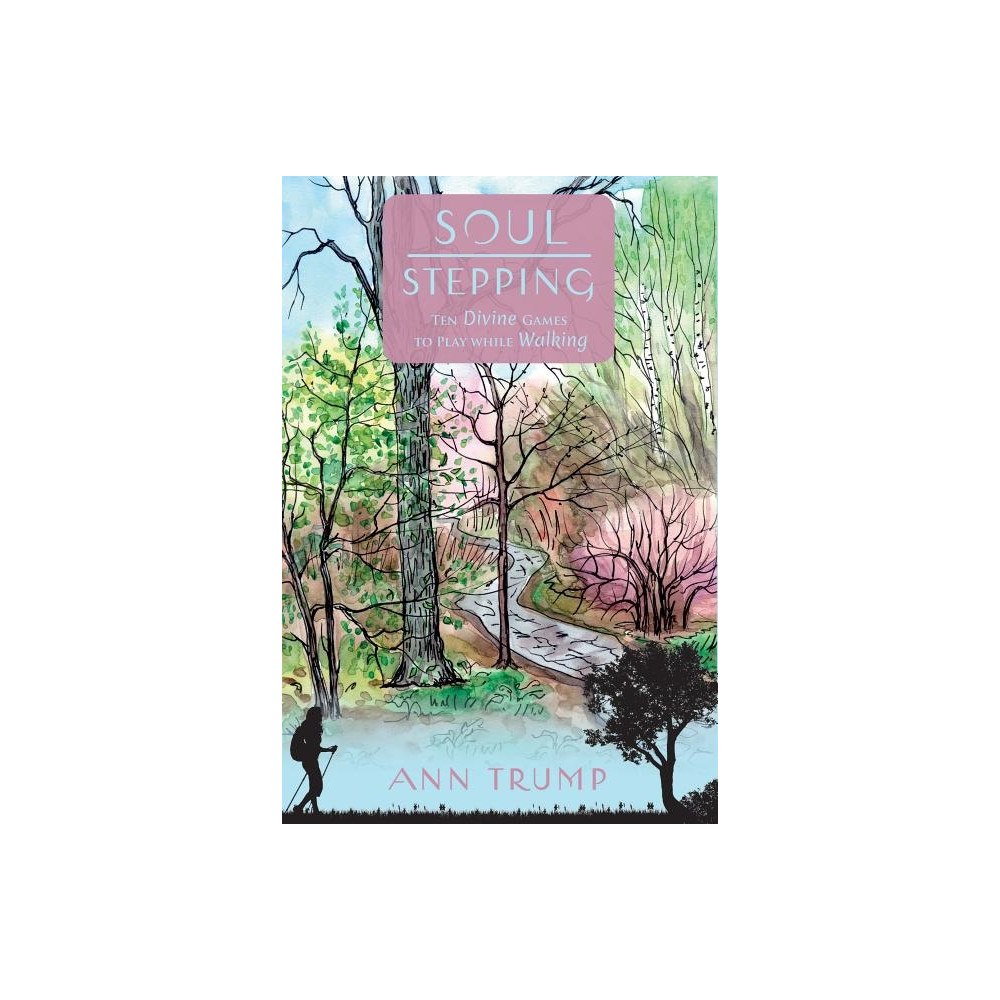 Ann Trump Soul Stepping (inbunden, eng)