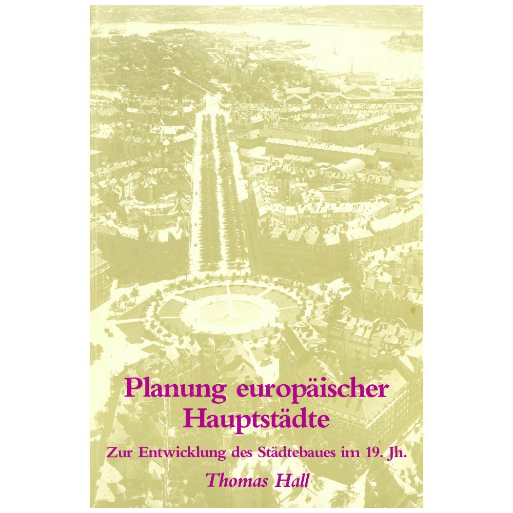 Thomas Hall Planung europäischer Hauptstädte (inbunden, ger)