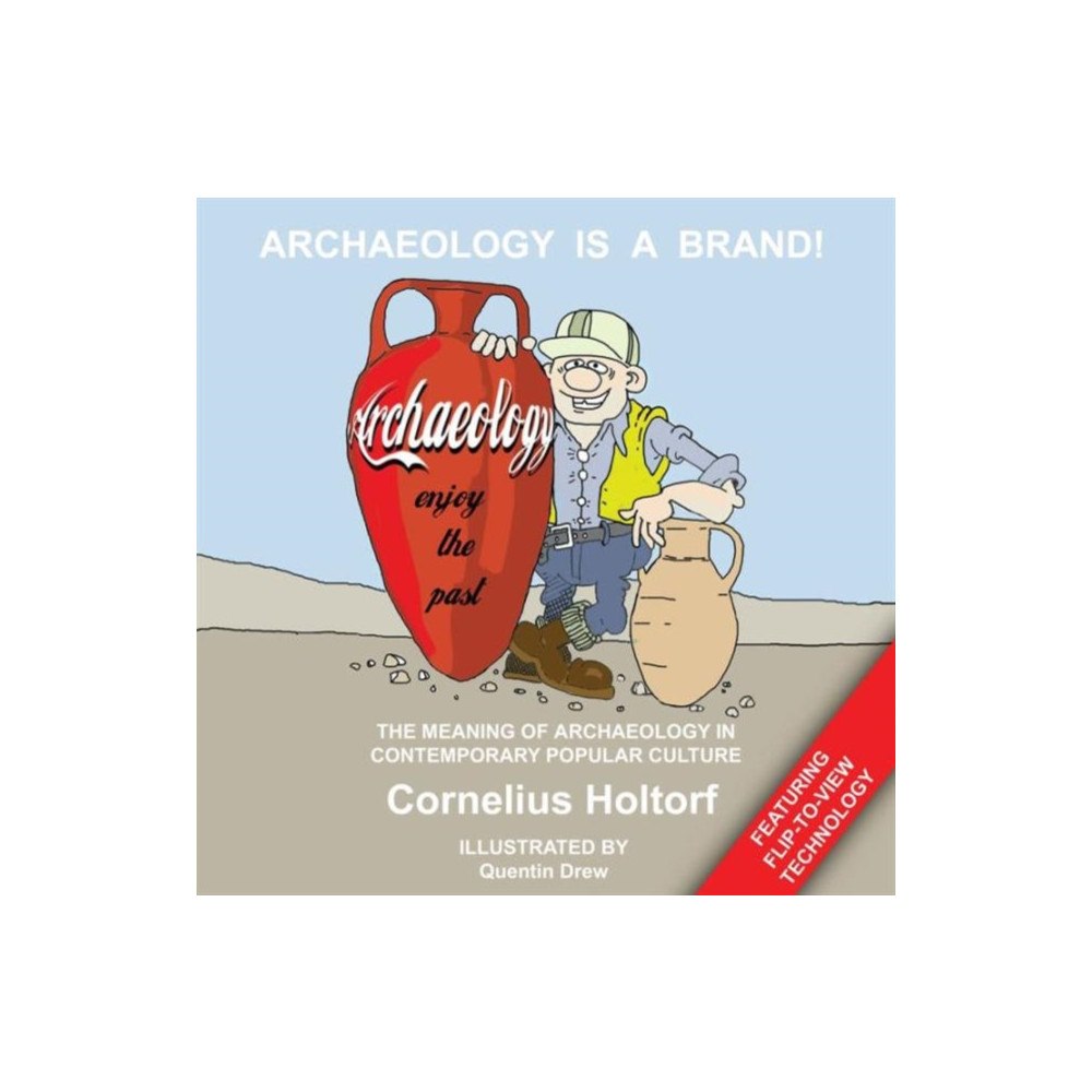 Left Coast Press Inc Archaeology Is a Brand! (inbunden, eng)