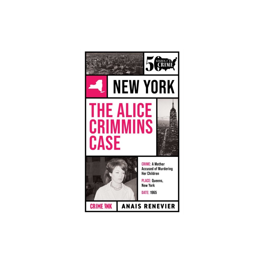 Crime Ink Alice Crimmins Case (häftad, eng)