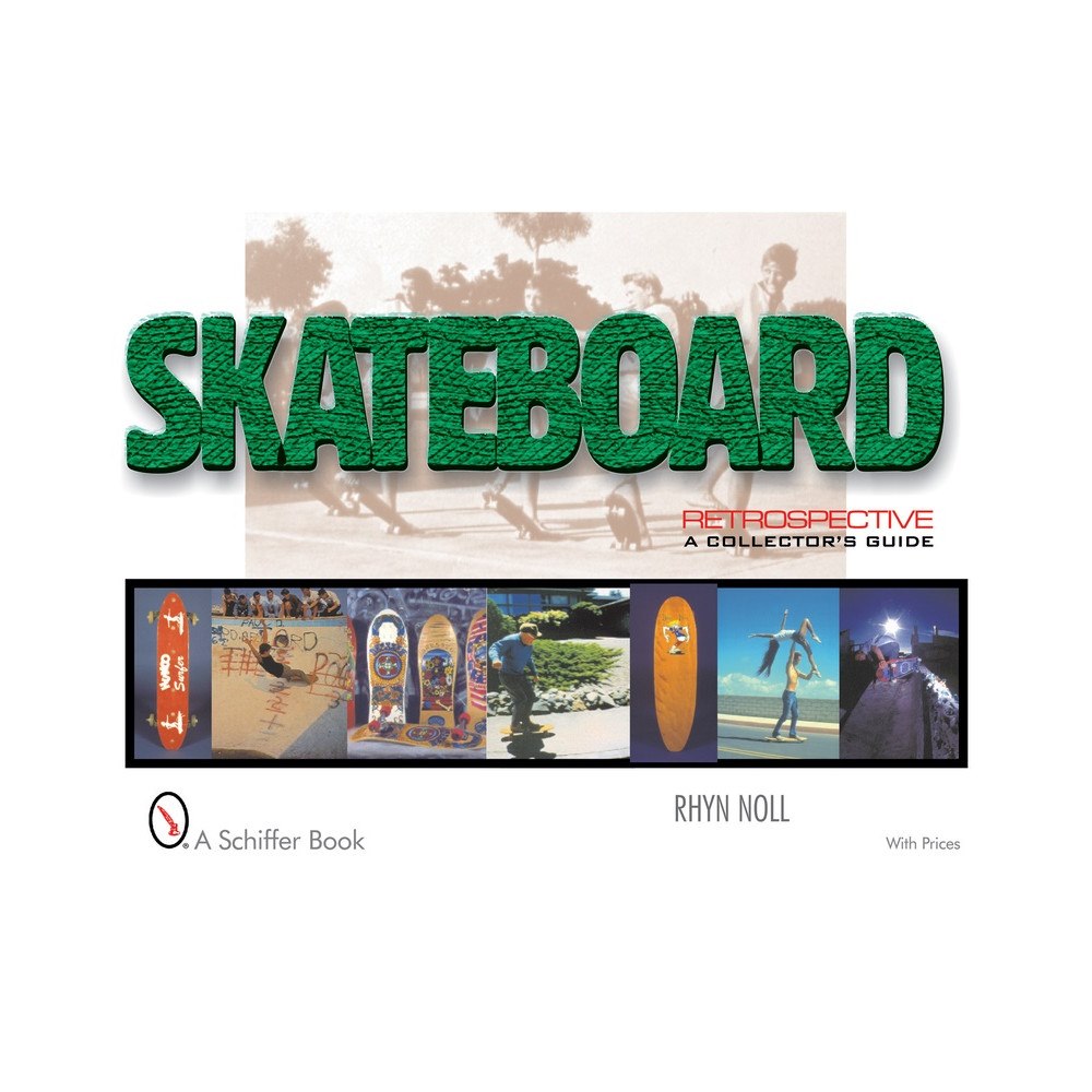 Schiffer Publishing Ltd Skateboard Retrospective : A Collector's Guide (inbunden, eng)