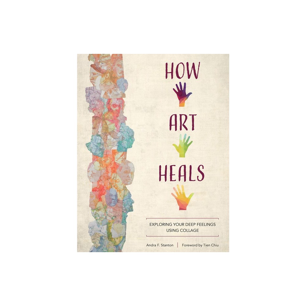 Schiffer Publishing Ltd How Art Heals : Exploring Your Deep Feelings Using Collage (häftad, eng)