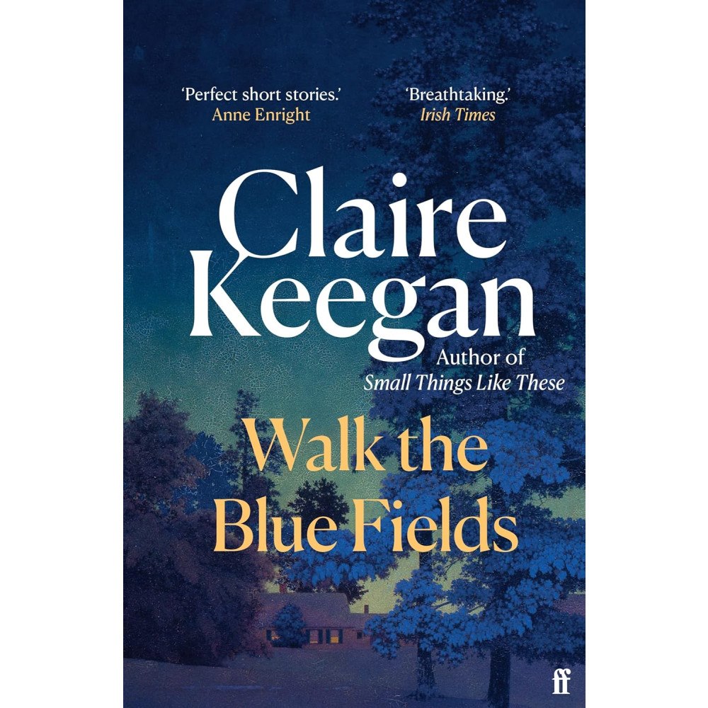 Claire Keegan Walk the Blue Fields (pocket, eng)