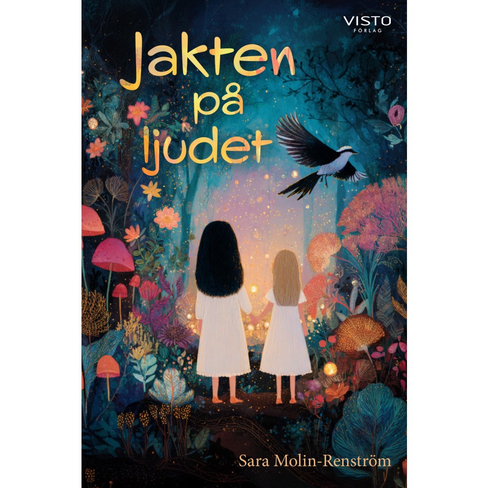 Sara Molin-Renström Jakten på ljudet (inbunden)