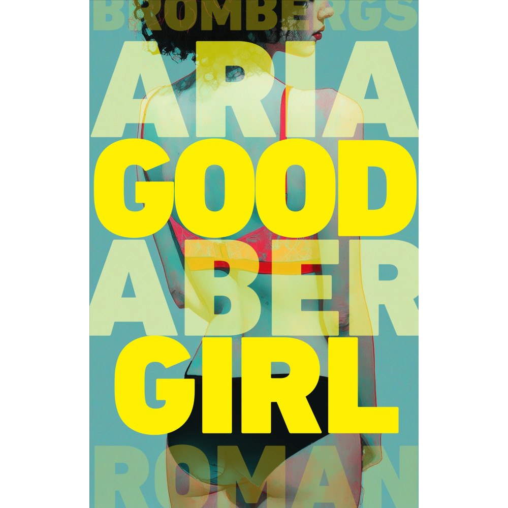 Aria Aber Good girl (svensk utgåva) (pocket)