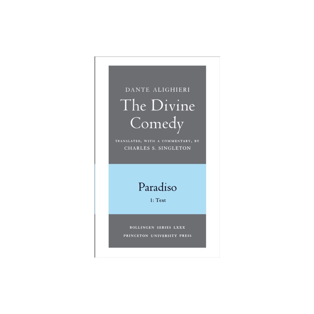Princeton University Press The Divine Comedy, III. Paradiso, Vol. III. Part 1 (häftad, eng)