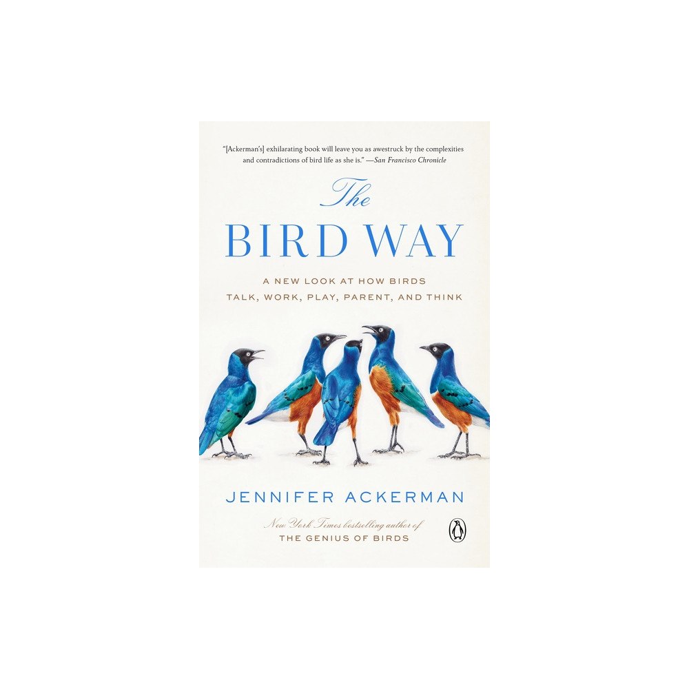 Jennifer Ackerman The Bird Way (häftad, eng)