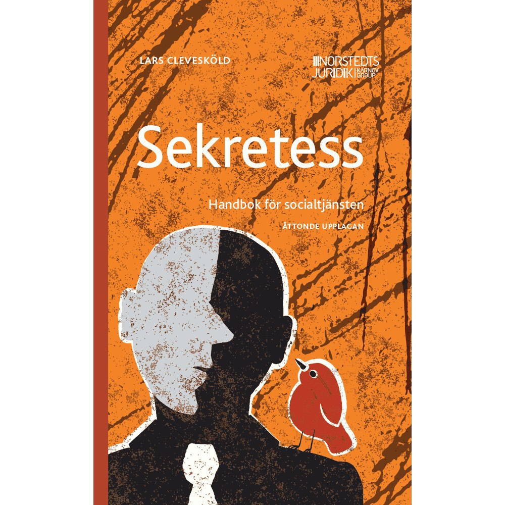 Lars Clevesköld Sekretess : handbok för socialtjänsten (häftad)