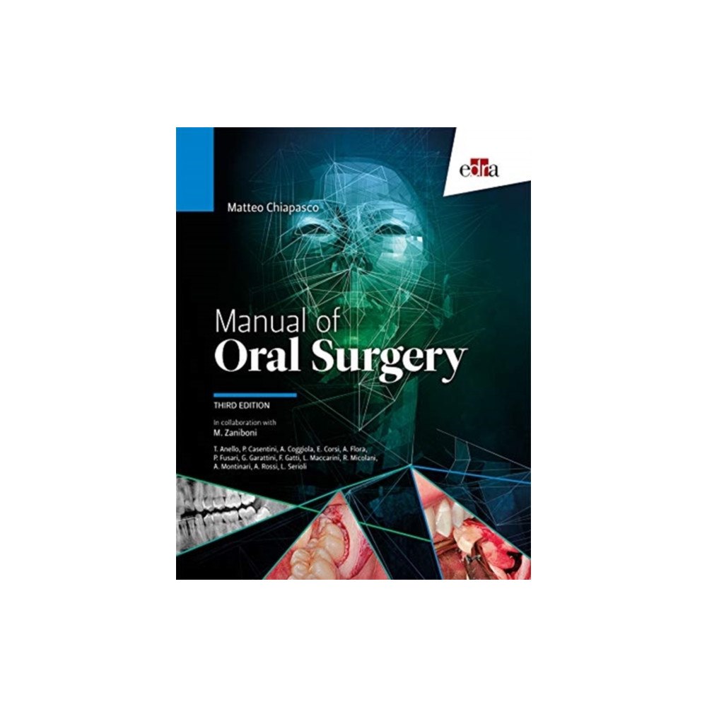 Edra Spa Manual of oral surgery. III Edition (inbunden, eng)