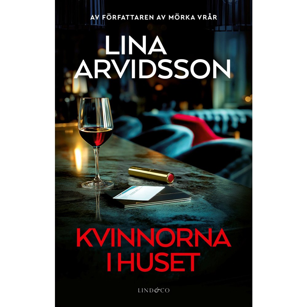 Lina Arvidsson Kvinnorna i huset (inbunden)