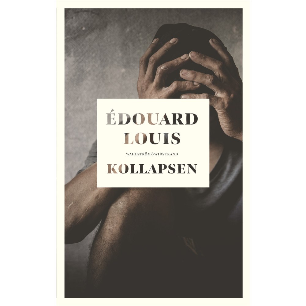 Edouard Louis Kollapsen (inbunden)