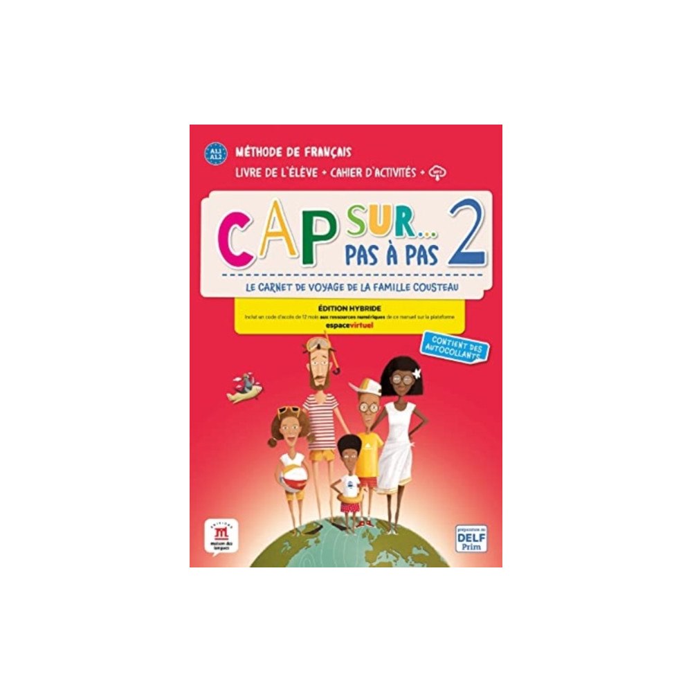 Difusion Centro de Publicacion y Publicaciones de  Cap sur... pas a pas 2 - Edition hybride - Livre de l'eleve + Cahier d'activites + audio MP3. A1.2 (häftad, fre)