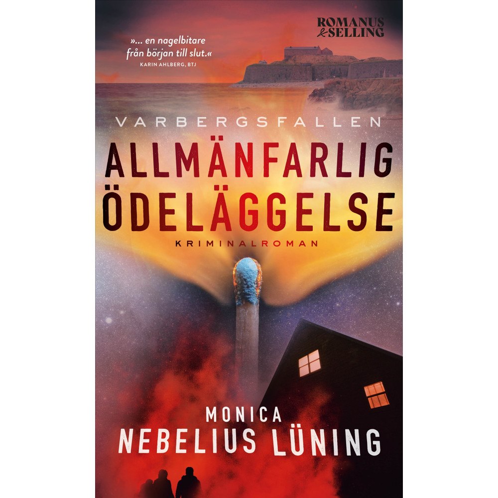 Monica Nebelius Lüning Allmänfarlig ödeläggelse (pocket)