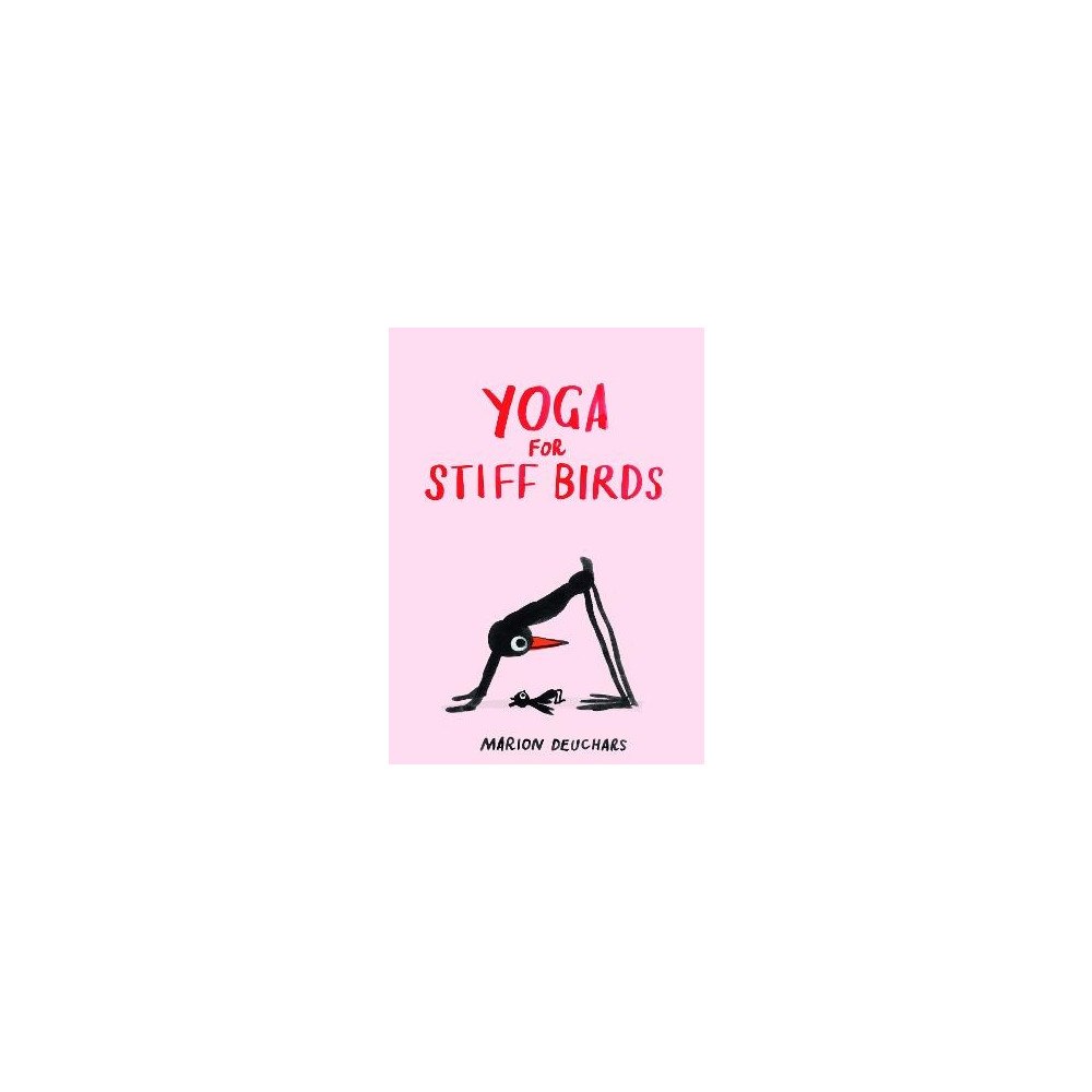Marion Deuchars Yoga for Stiff Birds (inbunden, eng)