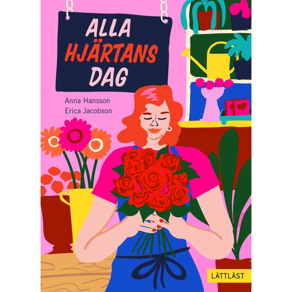 Anna Hansson Alla hjärtans dag (inbunden)