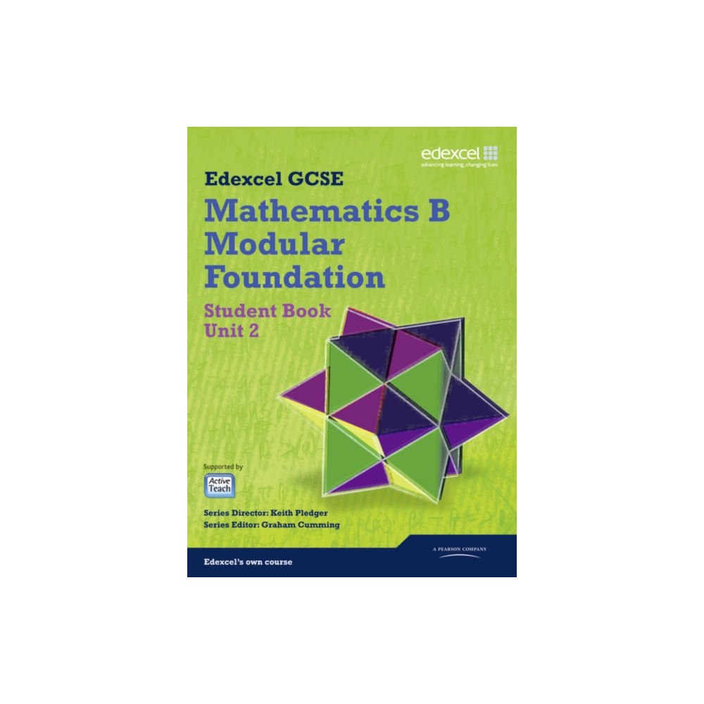 Pearson Education Limited GCSE Mathematics Edexcel 2010: Spec B Foundation Unit 2 Student Book (häftad, eng)