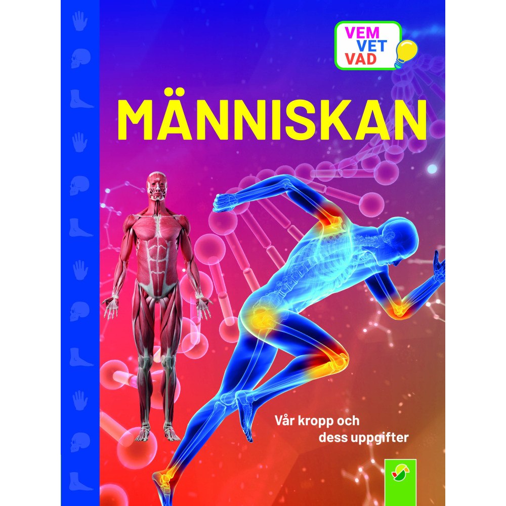 Stevali Människan vår kropp och dess uppgifter (inbunden)