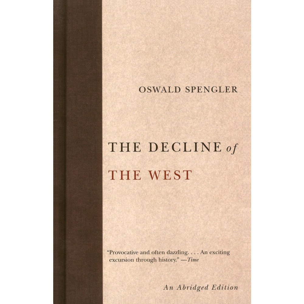 Oswald Spengler The Decline of the West (häftad, eng)