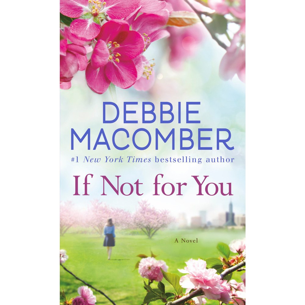 Debbie Macomber If Not for You: A Novel (häftad, eng)