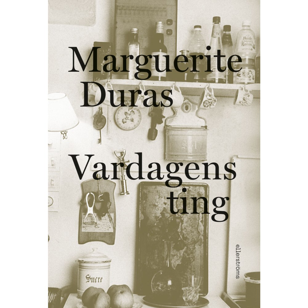 Marguerite Duras Vardagens ting. Marguerite Duras talar med Jérôme Beaujour (bok, danskt band)