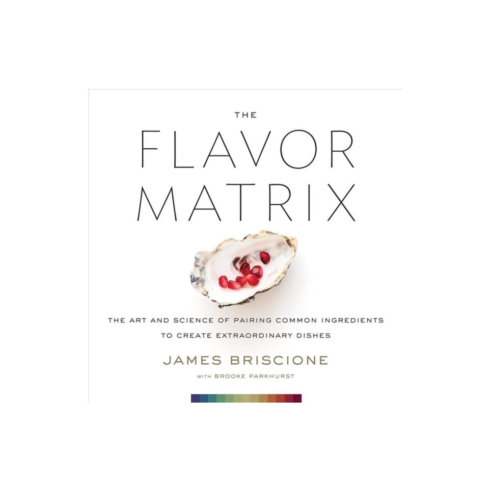 Harpercollins publishers inc The Flavor Matrix (inbunden, eng)