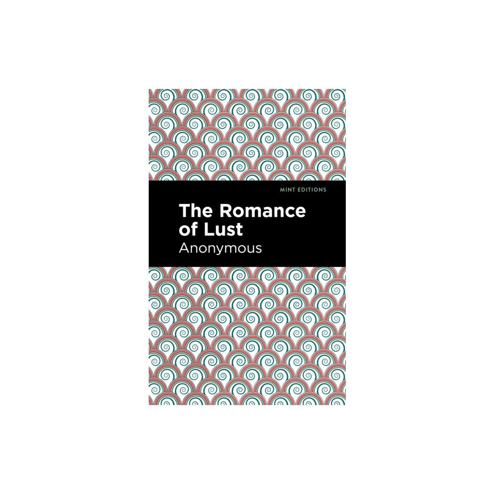 Mint Editions The Romance of Lust (häftad, eng)
