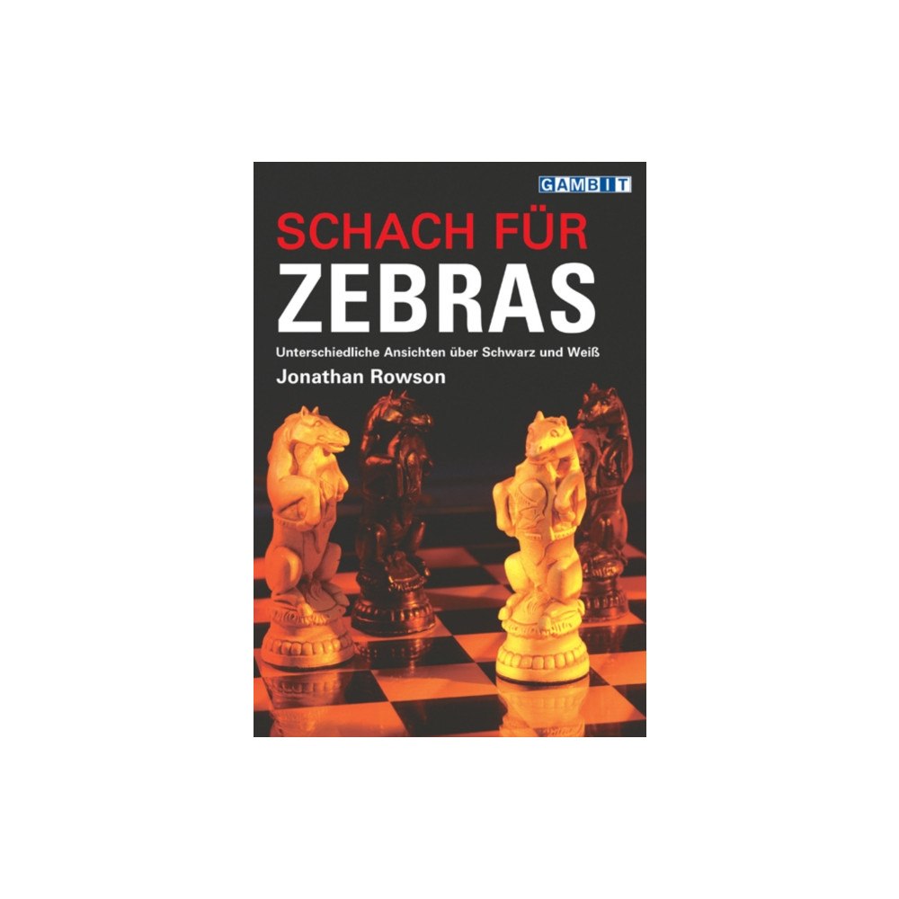 Gambit Publications Ltd Schach Fur Zebras (häftad, ger)