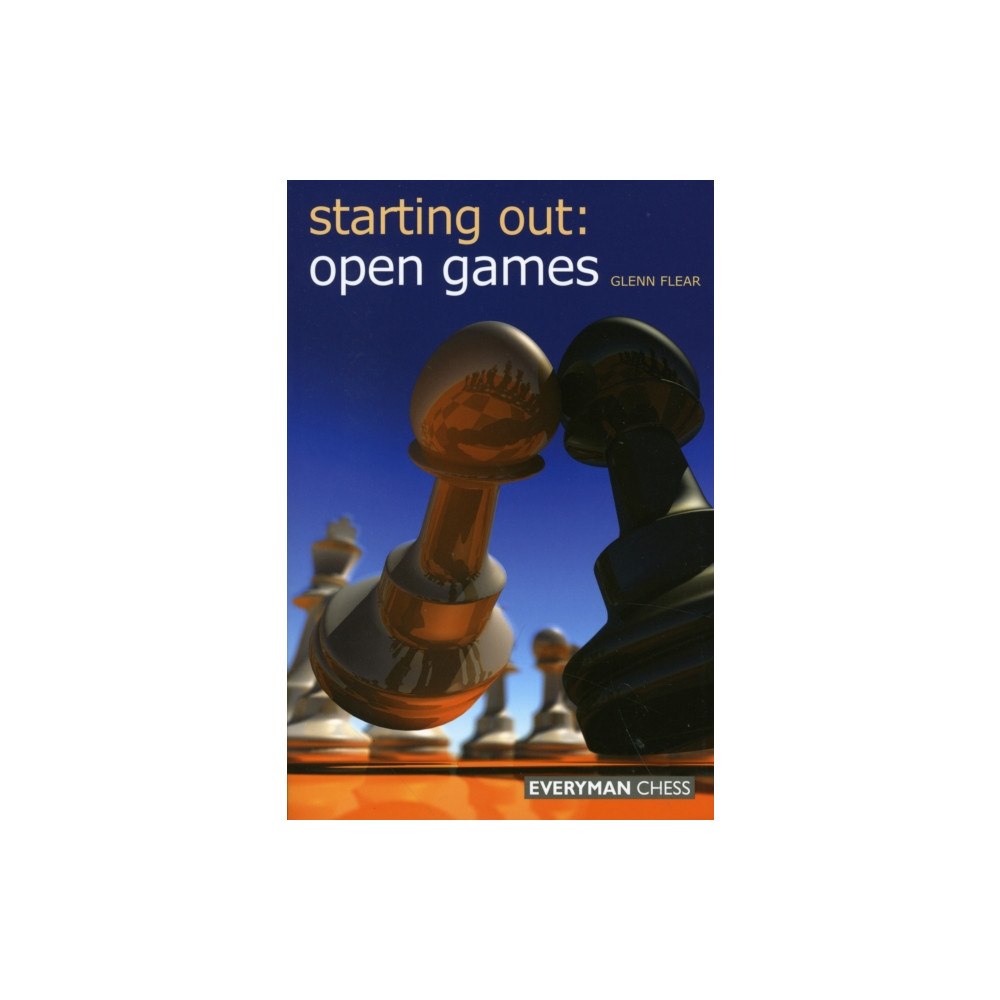 Everyman Chess Starting Out: Open Games (häftad, eng)