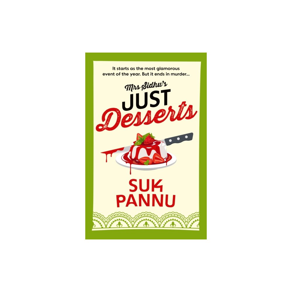 HarperCollins Publishers Mrs Sidhu’s Just Desserts (inbunden, eng)