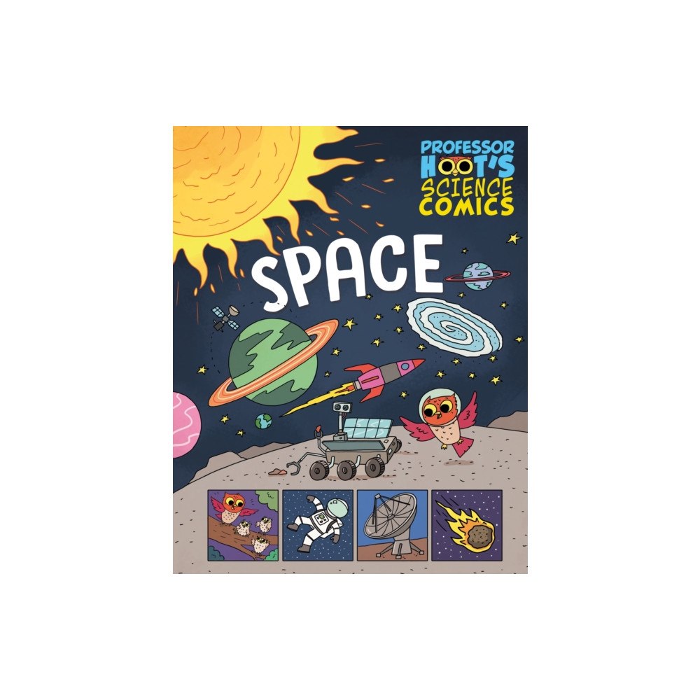 Hachette Children's Group Professor Hoot's Science Comics: Space (häftad, eng)