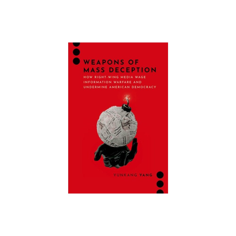 Oxford University Press Inc Weapons of Mass Deception (häftad, eng)