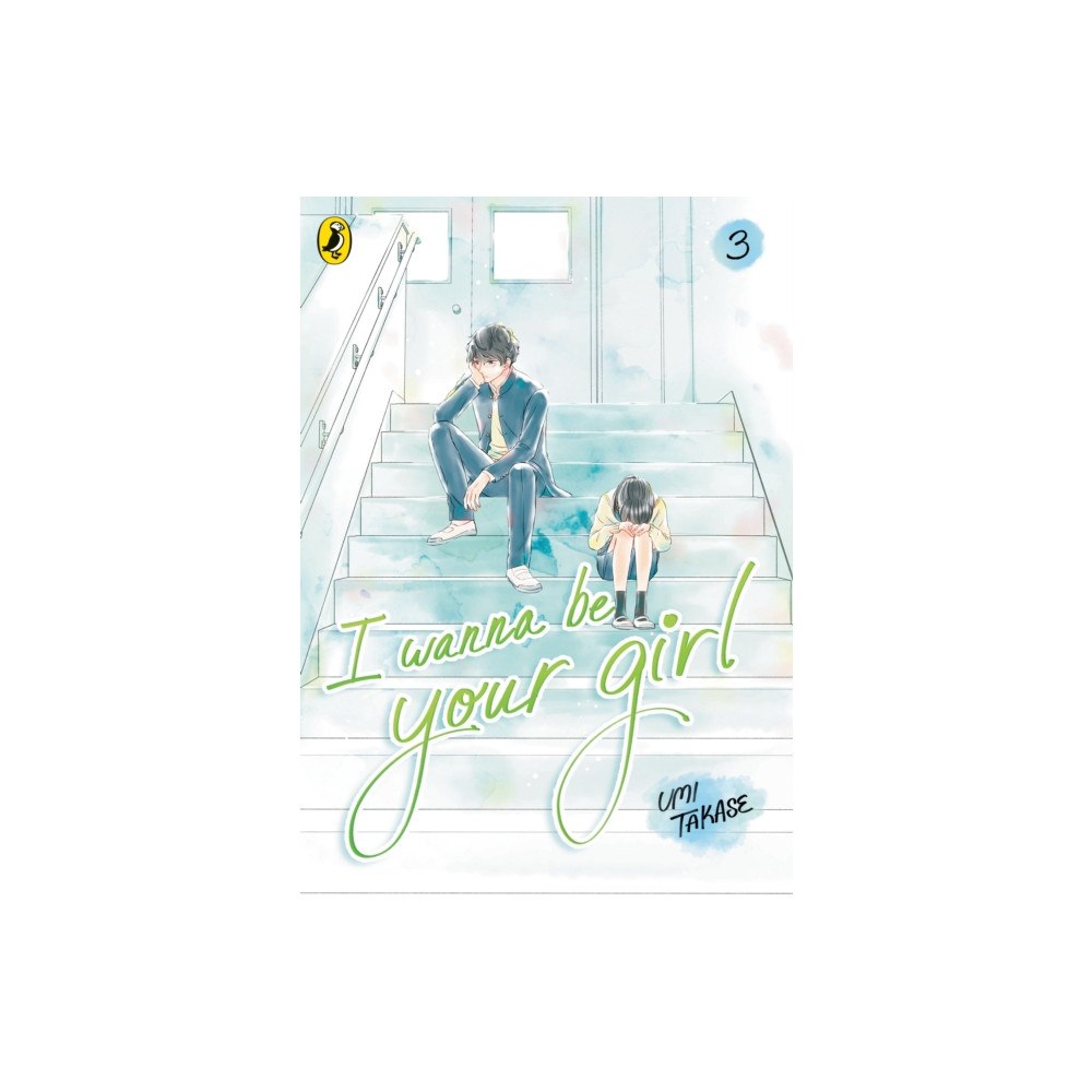 Penguin Random House Children's UK I Wanna Be Your Girl Vol. 3 (häftad, eng)