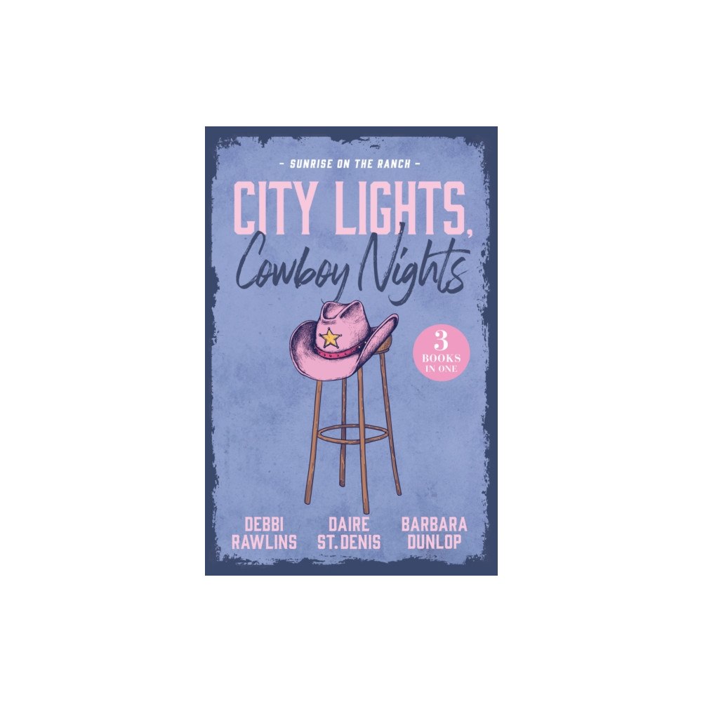 HarperCollins Publishers City Lights, Cowboy Nights: Sunrise On The Ranch (häftad, eng)