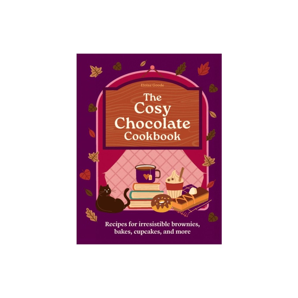 Octopus publishing group A Cosy Chocolate Cookbook (inbunden, eng)