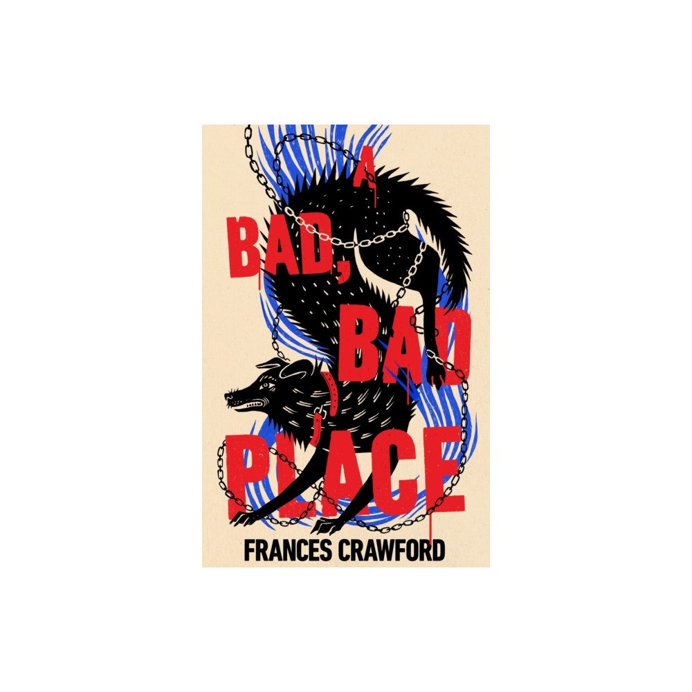 Transworld publishers ltd A Bad, Bad Place (inbunden, eng)